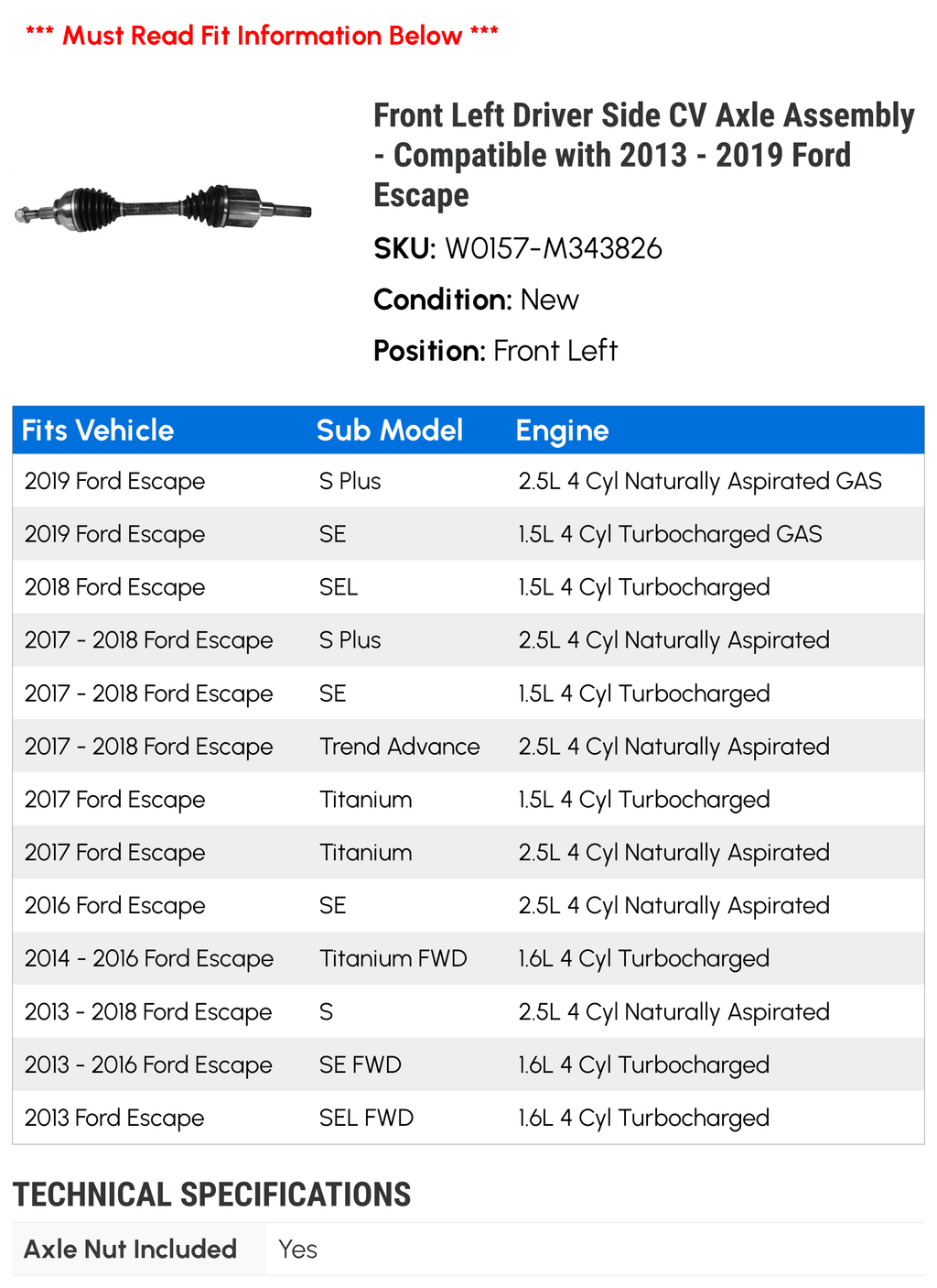 Front Left Driver Side CV Axle Assembly - Compatible with 2013 - 2019 Ford Escape 2014 2015 2016 2017 2018
