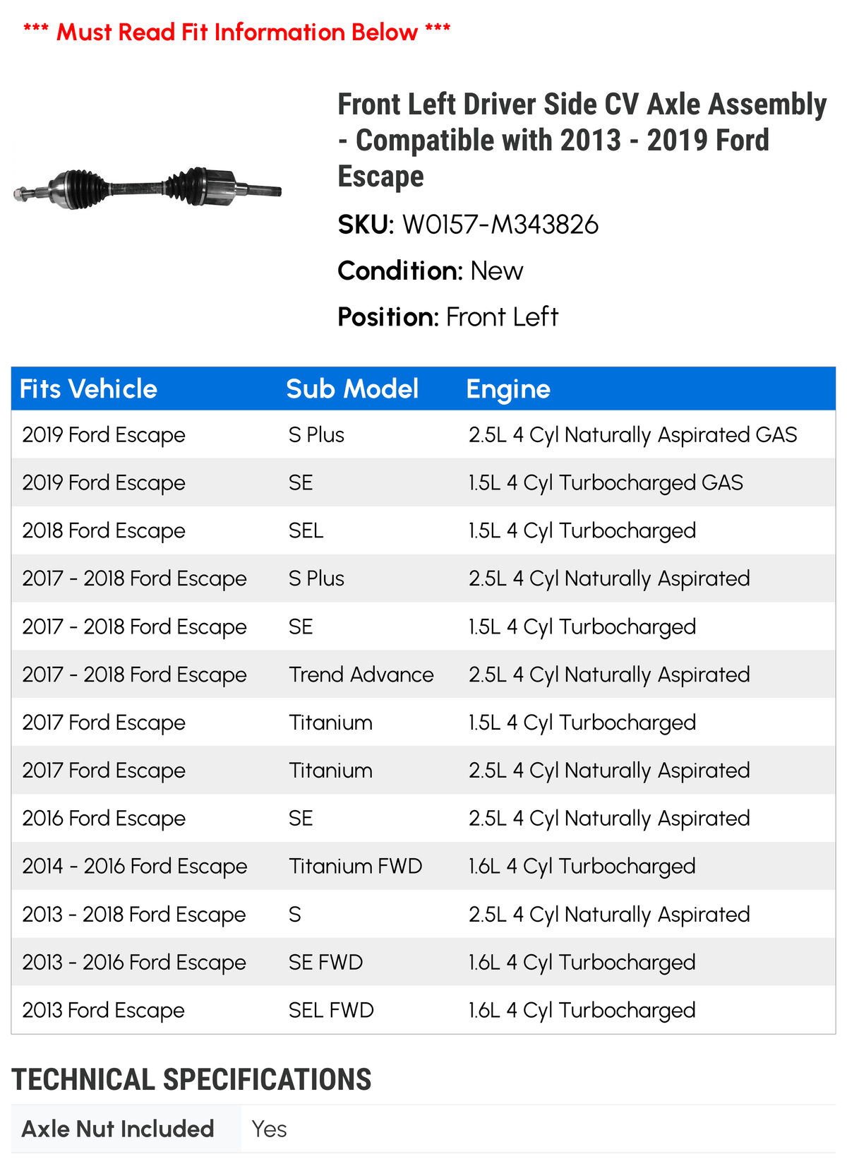 Front Left Driver Side CV Axle Assembly - Compatible with 2013 - 2019 Ford Escape 2014 2015 2016 2017 2018