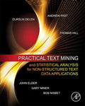 Pre-Owned Practical Text Mining and Statistical Analysis for Non-structured Text Data Applications Hardcover
